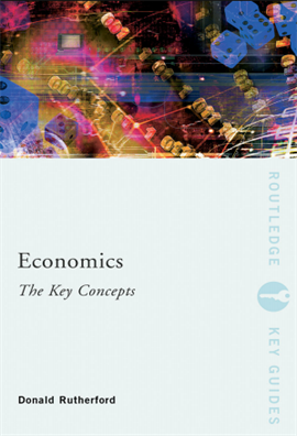 Economics The Key Concepts